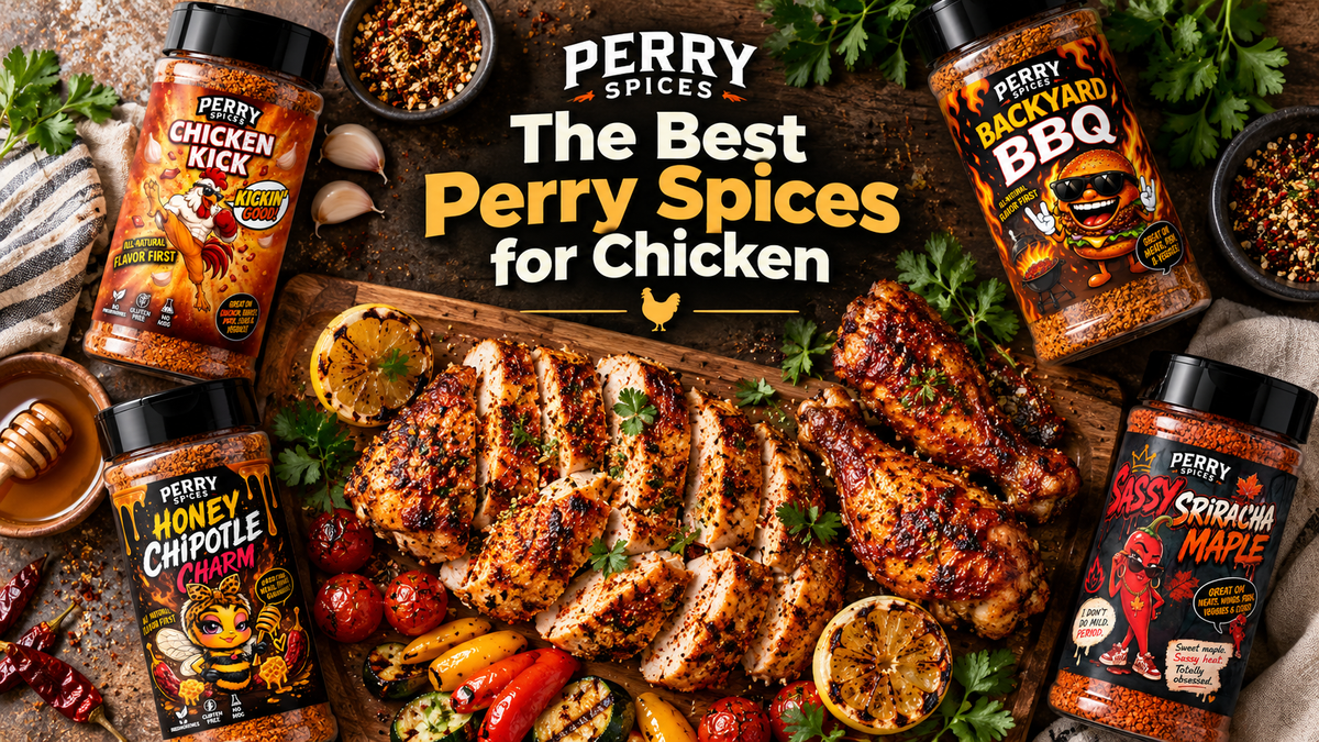 The Best Perry Spices for Chicken